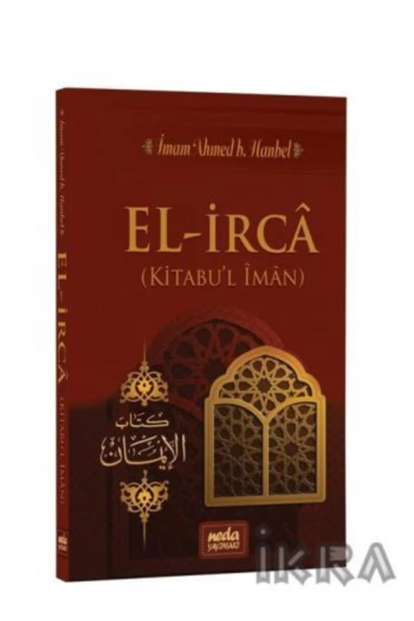 El-irca (kitabul Iman), Ahmed B. Hanbel, 14x21 Cm. Neda Yay ürün görseli 1