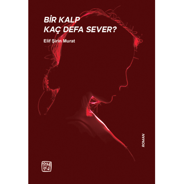 Bir Kalp Kaç Defa Sever? - Elif Şirin Murat ürün görseli 1