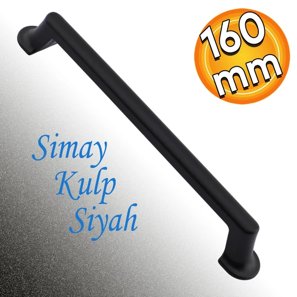 Simay Mobilya Mutfak Dolabı Çekmece Dolap Kapak Kulpu Düz Metal Kulpları Kulbu Kulpu 160 Mm Siyah ürün görseli 1