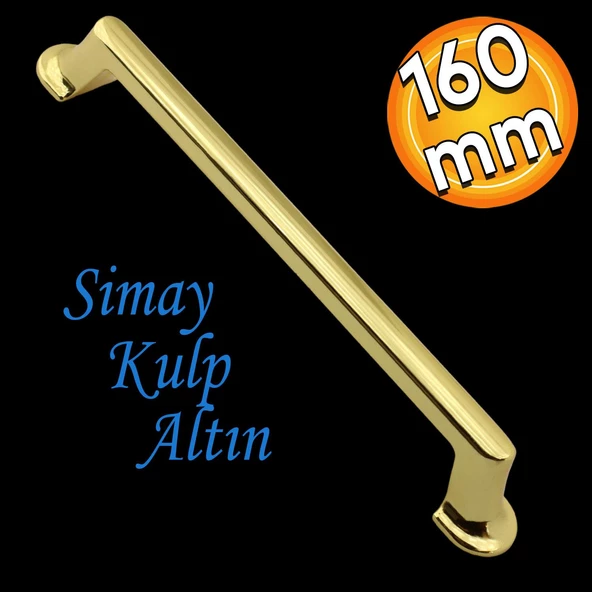 Simay Mobilya Mutfak Dolabı Çekmece Dolap Kapak Kulpu Düz Metal Kulpları Kulbu Kulpu 160 Mm Altın ürün görseli 1