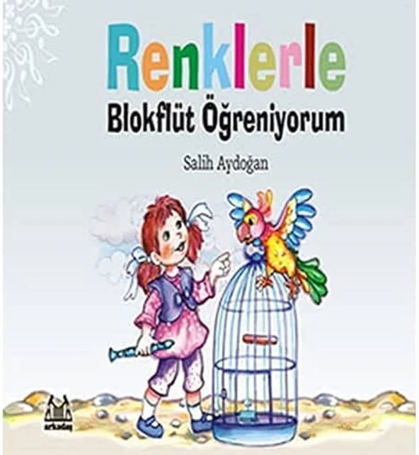 RENKLERLE BLOKFLÜT ÖĞRENİYORUM - SALİH AYDOĞAN ürün görseli 1