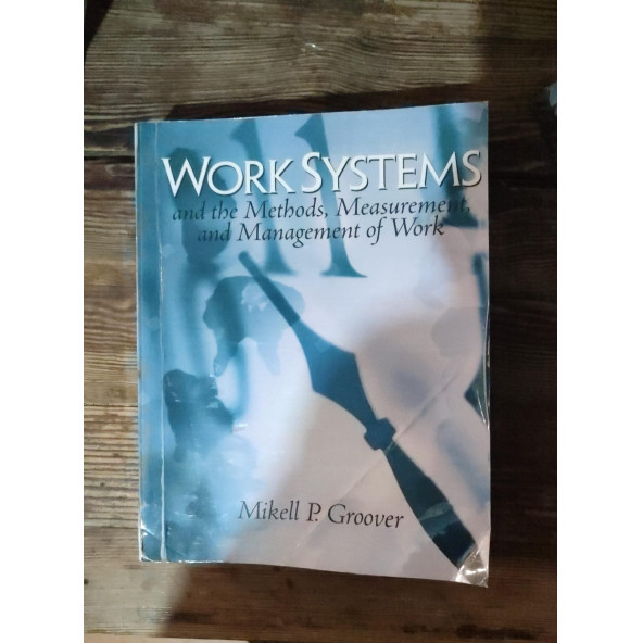 Work Systems --- Mikell P. Groover (2.el) ürün görseli 1