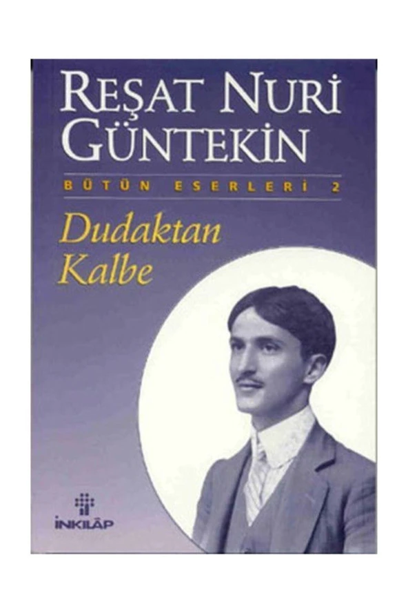 Dudaktan Kalbe Reşat Nuri Güntekin, ürün görseli 1
