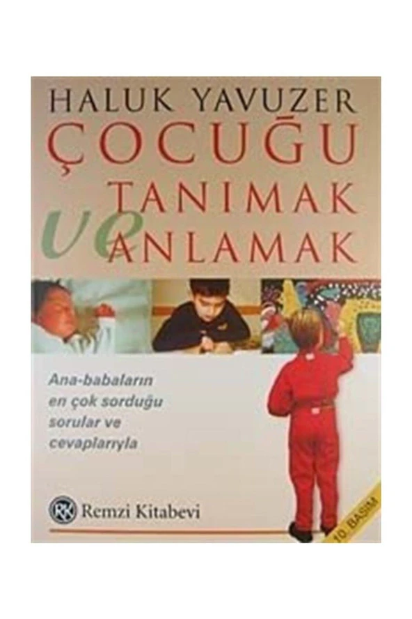Çocuğu Tanımak Ve Anlamak - Haluk Yavuzer ürün görseli 1