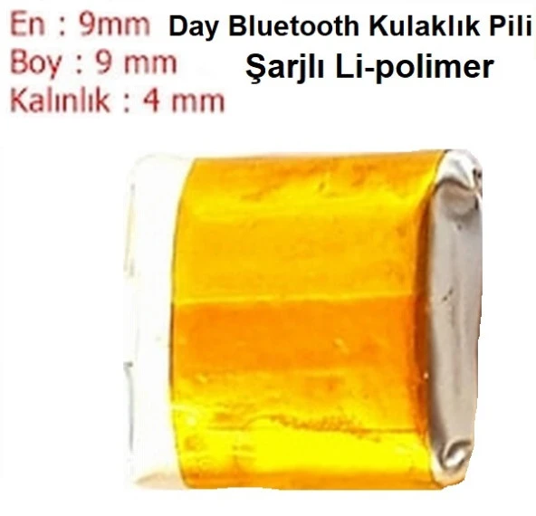 Day Bluetooth Kulaklık Pili 3.7v 40mah Şarjlı Li-polimer ölçüler : 1mmx1mmx4mm BT40MAH000027 ürün görseli 1