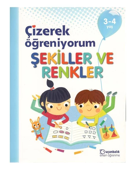 3-4 Yaş Çizerek Öğreniyorum Şekiller ve Renkler Uçanbalık Yayınları ürün görseli 1