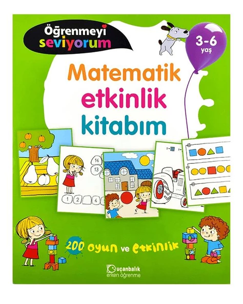 3-6 Yaş Öğrenmeyi Seviyorum Matematik Etkinlik Kitabım Uçanbalık Yayınları ürün görseli 1