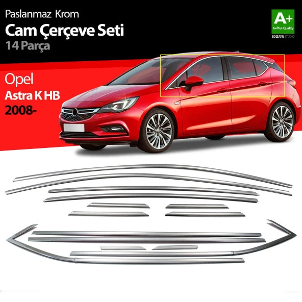 Opel Astra K için Hatchback Krom Cam Çerçeve Seti 14 Parça 2015 Üzeri ürün görseli 1