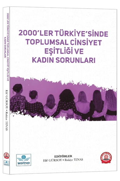 2000’ler Türkiye’sinde Toplumsal Cinsiyet Eşitliği ve Kadın Sorunları ürün görseli 1