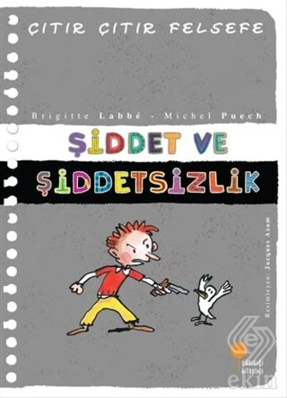 Şiddet ve Şiddetsizlik - Çıtır Çıtır Felsefe 22 ürün görseli 1