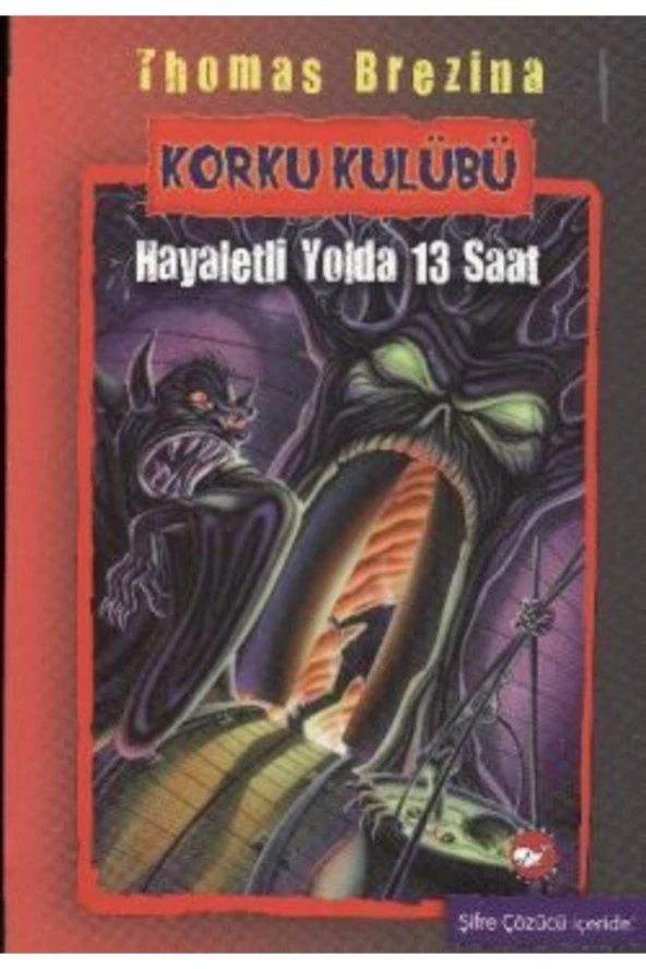Korku Kulübü - Hayaletli Yolda 13 Saat ürün görseli 1