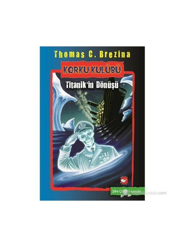 Korku Kulübü (Titanikin Dönüşü) - Thomas Brezina ürün görseli 1