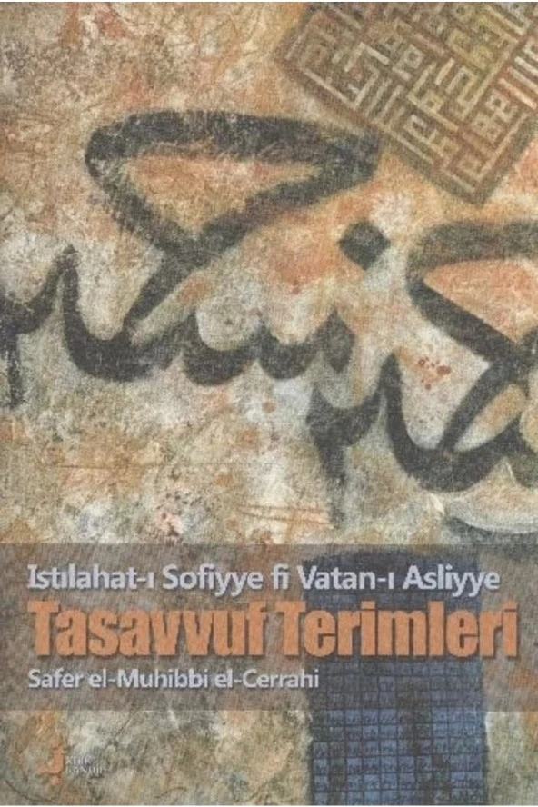 Tasavvuf Terimleri Istılahat I Sofiyye Fi Vatan I Asliyye ürün görseli 1