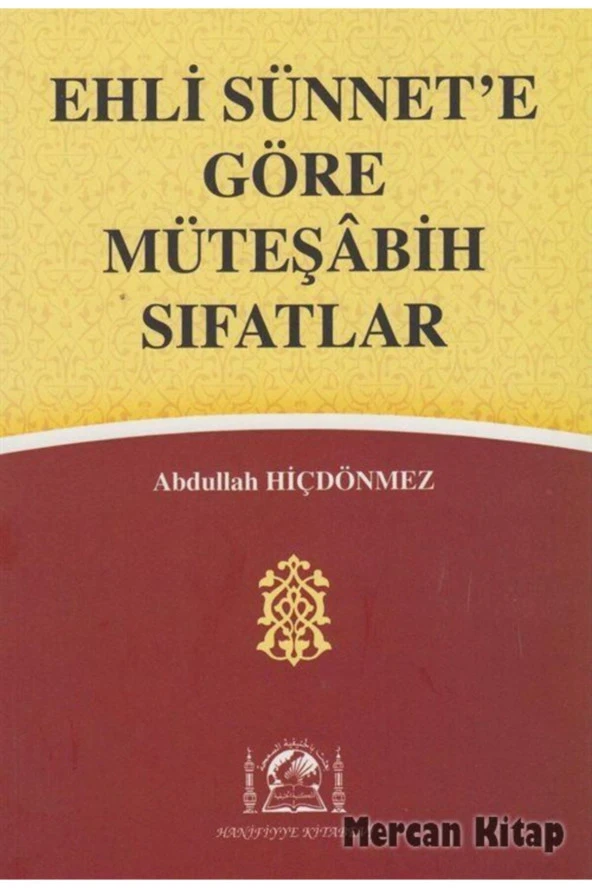Ehli Sünnete Göre Müteşabih Sıfatlar ürün görseli 1