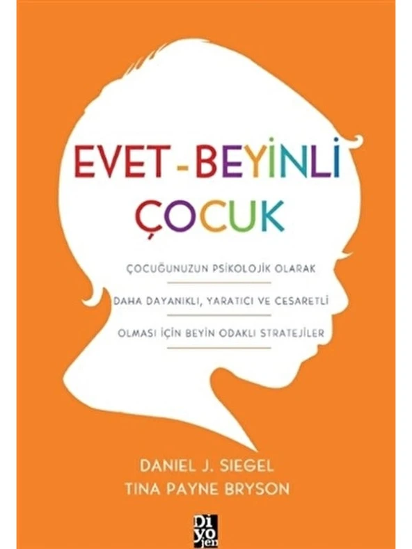 Evet-Beyinli Çocuk - Daniel J. Siegel - Tina Payne Bryson ürün görseli 1