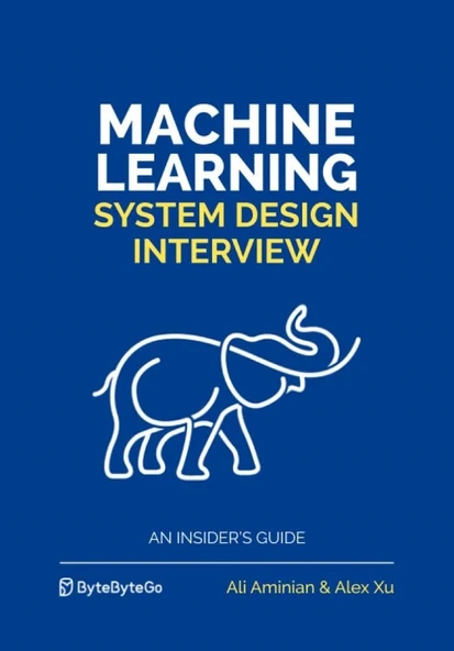 Machine Learning System Design Interview Ali Aminian Alex Xu ürün görseli 1