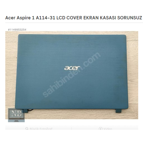 Acer Aspire 1 A114-31 LCD COVER EKRAN KASASI SORUNSUZ TEMİZ ürün görseli 1