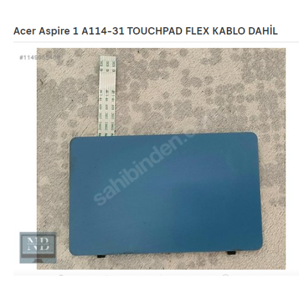 Acer Aspire 1 A114-31 TOUCHPAD FLEX KABLO DAHİL ürün görseli 1