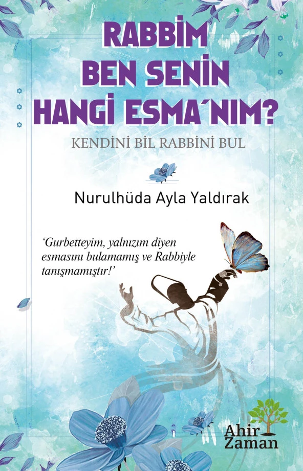 Rabbim Ben Senin Hangi Esma’nım? - Nurulhüda Ayla Yaldırak ürün görseli 1