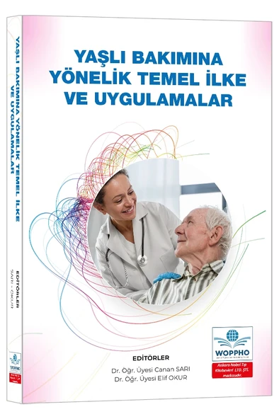 Yaşlı Bakımına Yönelik Temel İlke ve Uygulamalar ürün görseli 1