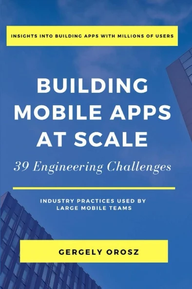 Building Mobile Apps at Scale: 39 Engineering Challenges ürün görseli 1