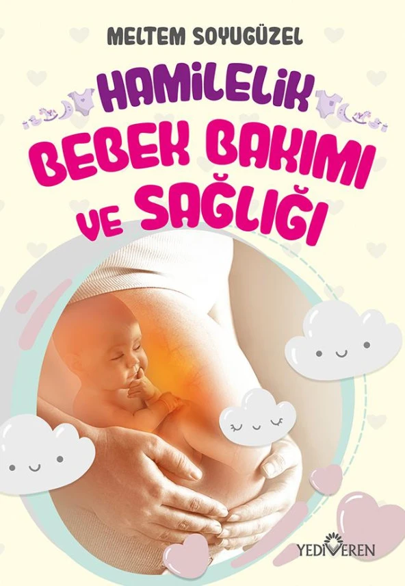 Hamilelik Bebek Bakımı ve Sağlığı/Meltem Soyugüzel/Yediveren ürün görseli 1