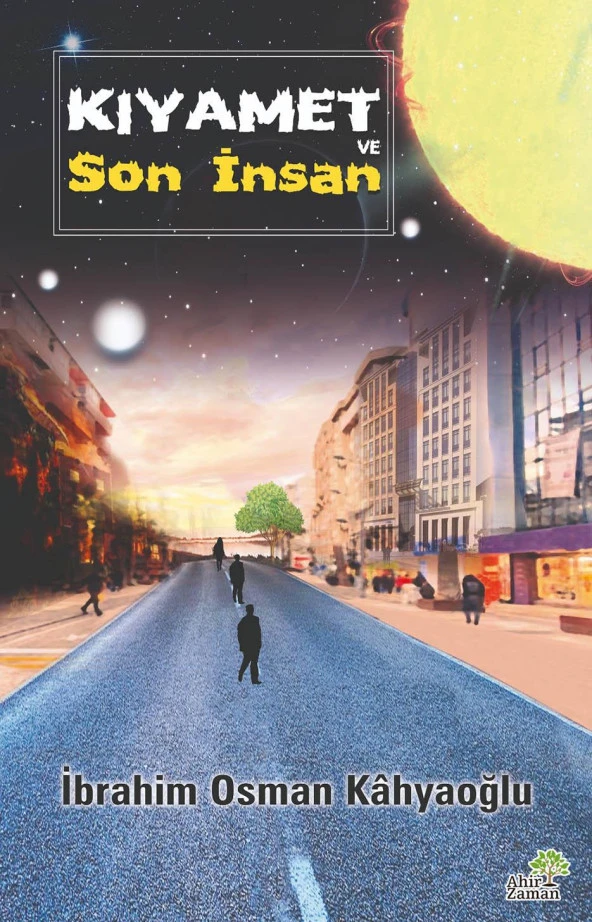 Kıyamet ve Son İnsan - İbrahim Osman Kâhyaoğlu ürün görseli 1