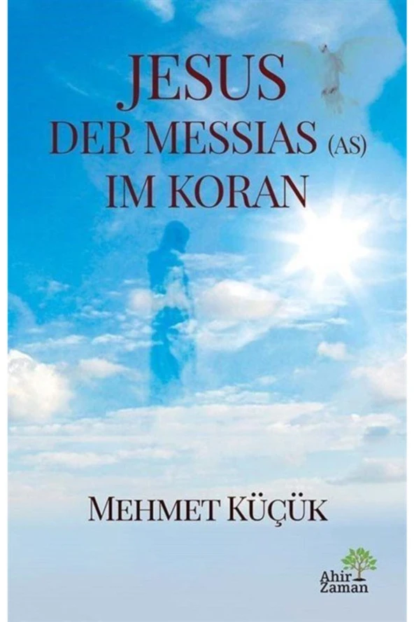 Jesus Der Messias (as) Im Koran-Mehmet Küçük ürün görseli 1