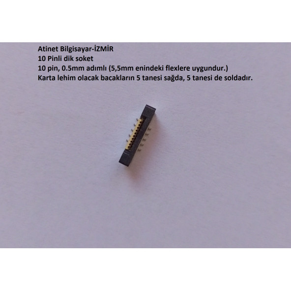 10 Pin 0.5Mm Adımlı Dik Flex Soketi  Flex Ffc Konnektörü 10-0.5-Dik ürün görseli 1