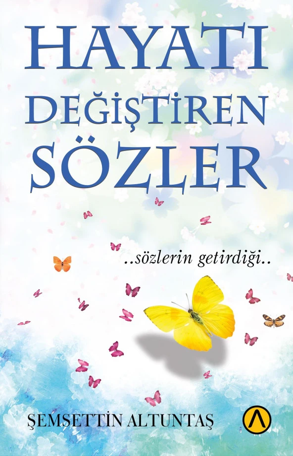 Hayatı Değiştiren Sözler - Şemsettin Altuntaş ürün görseli 1