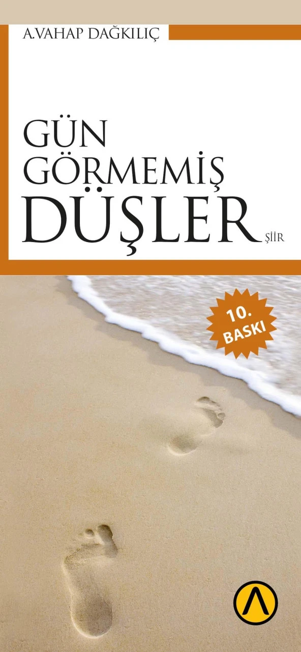 Gün Görmemiş Düşler / A. Vahap DAĞKILIÇ ( cep boy) ürün görseli 1
