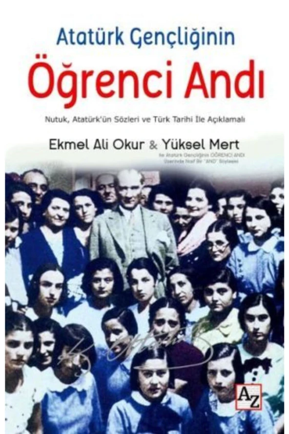 Atatürk Gençliğinin Öğrenci Andı-Ekmel Ali Okur ürün görseli 1