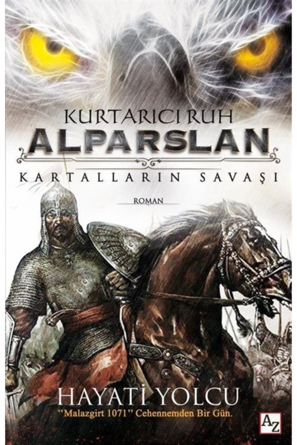 Kurtarıcı Ruh Alparslan Kartalların Savaşı Hayati Yolcu ürün görseli 1