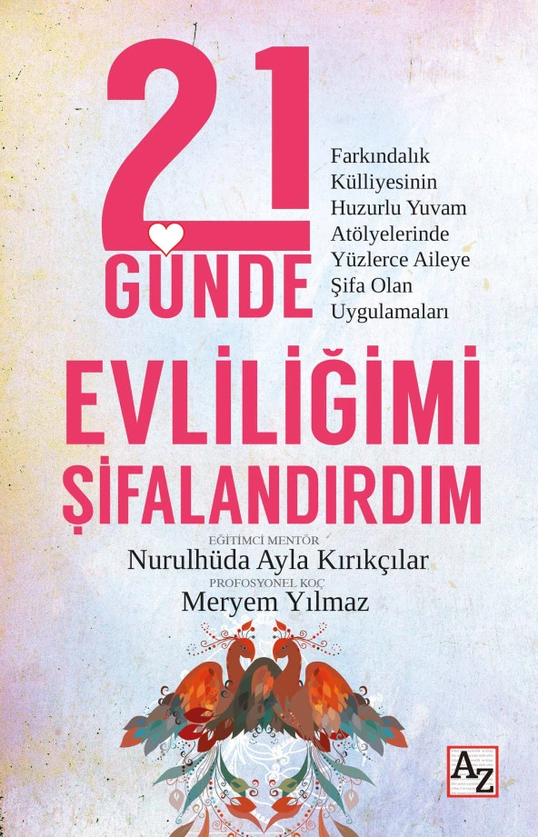 21 Günde Evliliğimi Şifalandırdım-Meryem Yılmaz, N. Ayla Kırıkçılar ürün görseli 1