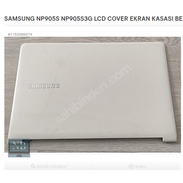 SAMSUNG NP905S NP905S3G LCD COVER EKRAN KASASI BEYAZ ürün görseli 1