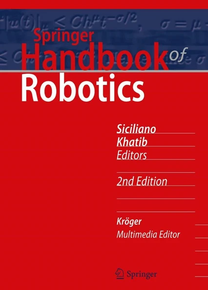 Springer Handbook of Robotics  Bruno Siciliano & Oussama Khatib  (2 CİLT) ürün görseli 1