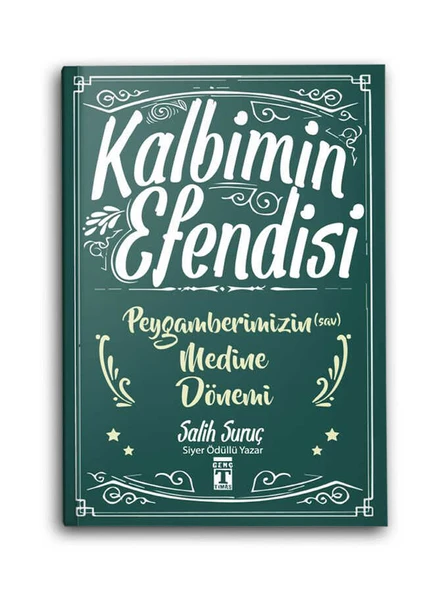 Kalbimin Efendisi - Peygamberimizin (s.a.v) Medine Dönemi ürün görseli 1