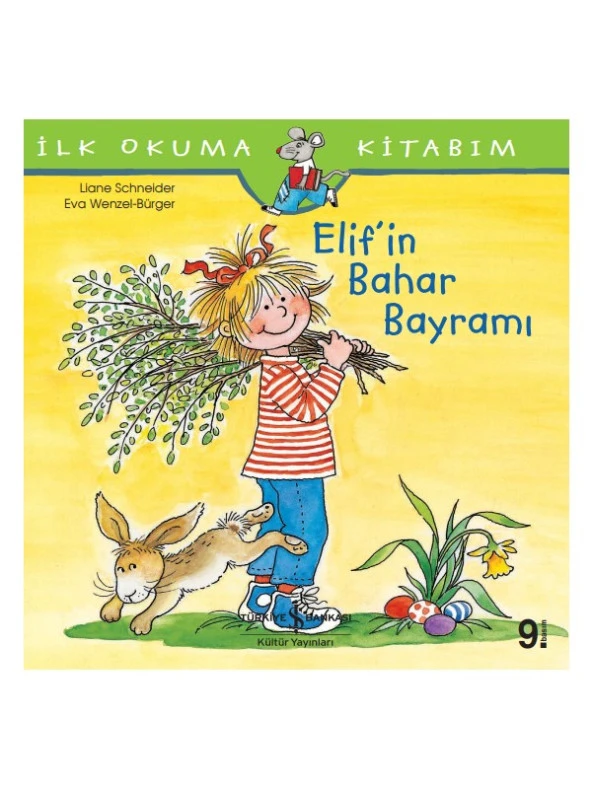 Elif'in Bahar Bayramı - İlk Okuma Kitabım - Liane Schneider ürün görseli 1
