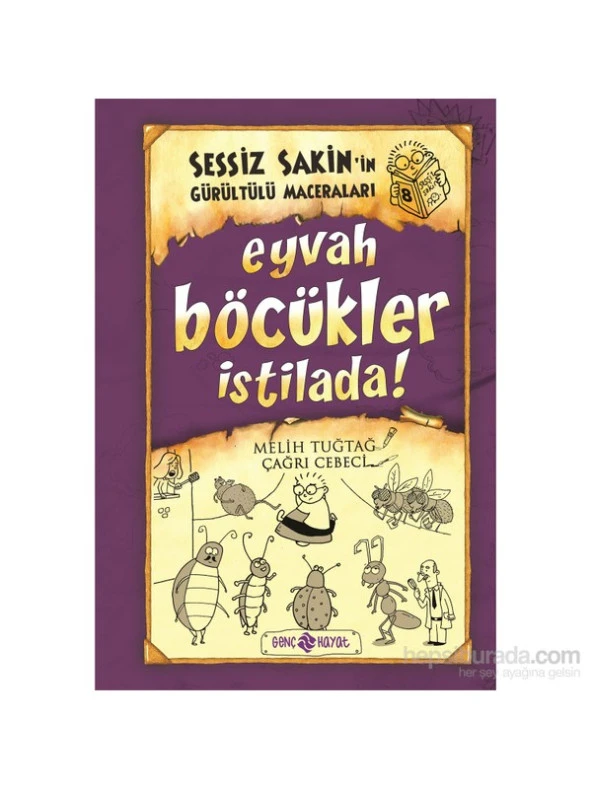 Sessiz Sakin’İn Gürültülü Maceraları 8: Eyvah Böcükler İstilada - Melih Tuğtağ ürün görseli 1