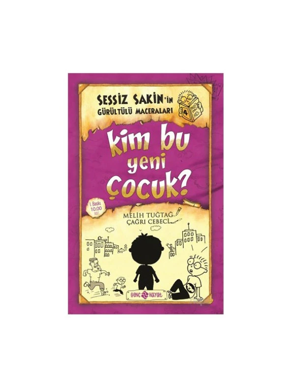 Sessiz Sakin’in Gürültülü Maceraları 4 - ‘’Kim Bu Yeni Çocuk" - Melih Tuğtağ ürün görseli 1