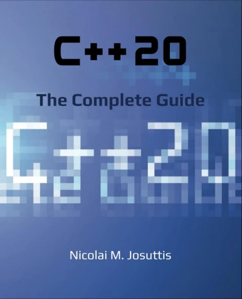 C++20 - The Complete Guide Nicolai M. Josuttis ürün görseli 1