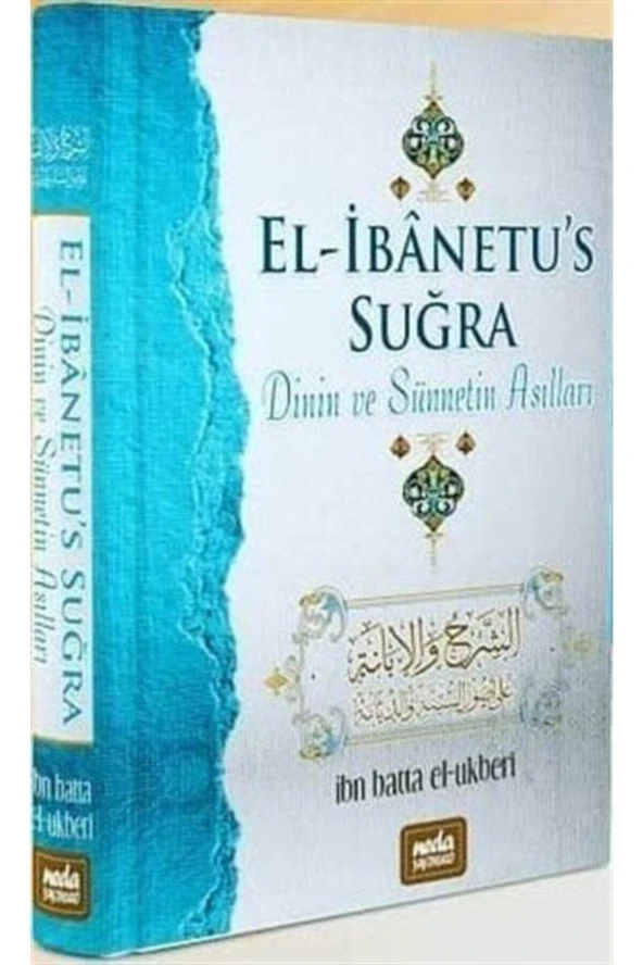 El- Ibanetu's Suğra & Dinin Ve Sünnetin Asılları ürün görseli 1