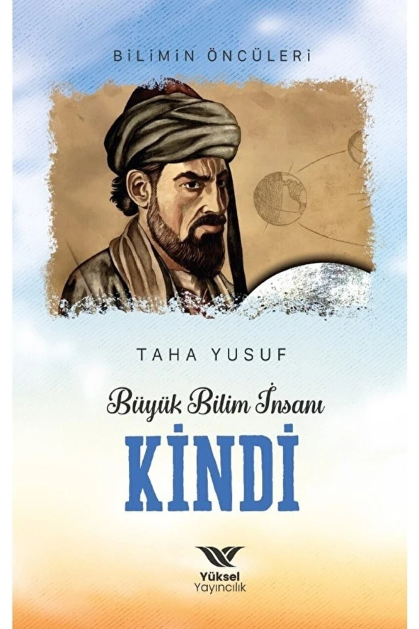 Büyük Bilim Insanı Kindi / Taha Yusuf / / 9786057168597 ürün görseli 1