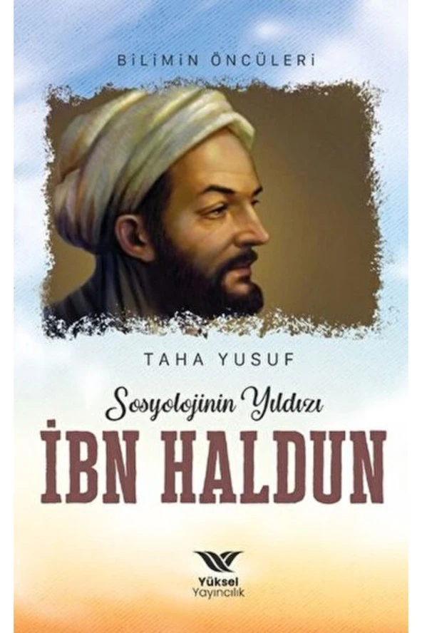 Sosyolojinin Yıldızı Ibn Haldun / Taha Yusuf / / 9786057168542 ürün görseli 1