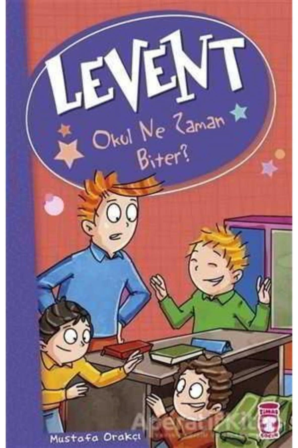 Levent - Okul Ne Zaman Biter Mustafa Orakçı ürün görseli 1