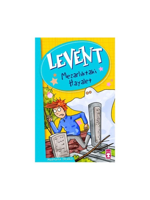 Levent - Mezarlıktaki Hayalet - Mustafa Orakçı ürün görseli 1