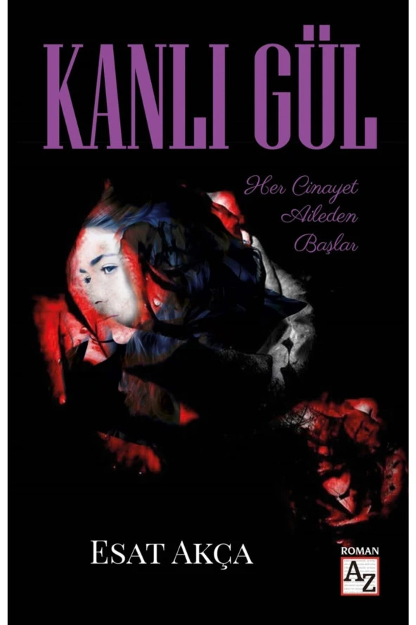 Kanlı Gül - Esat Akça ürün görseli 1