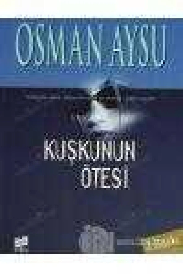 KUŞKUNUN ÖTESİ ürün görseli 1