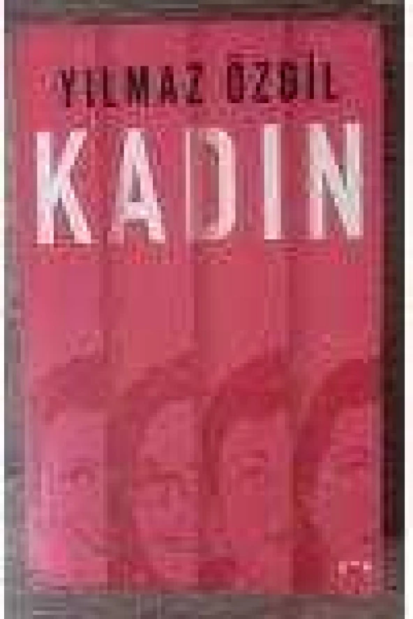 KADIN  /  Birinci Baskı ürün görseli 1