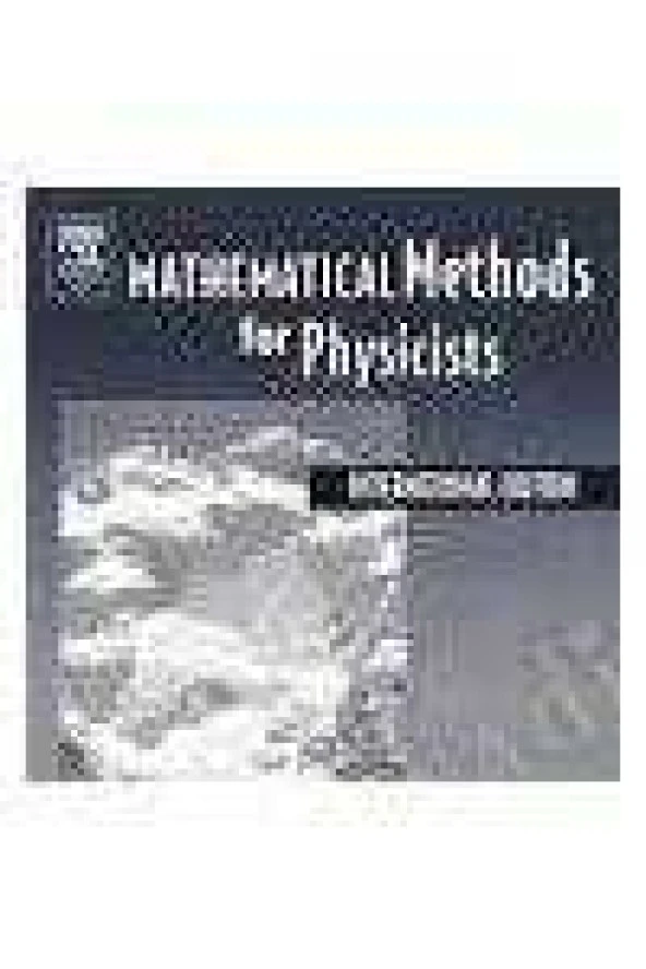 Mathematical Methods For Physicists   /  International Student Edition  *   Sixth Edition ürün görseli 1